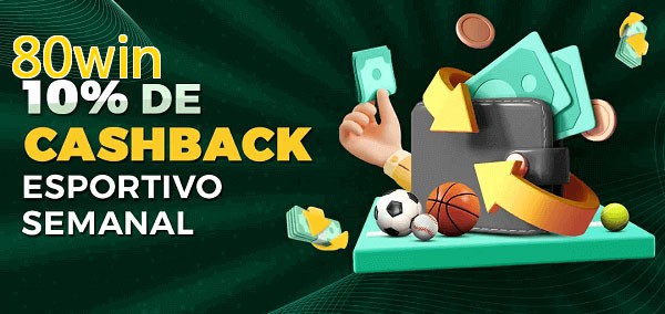 10% de bônus de cashback na 80win